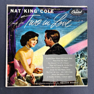 Nat 'King' Cole Sings For Two In Love