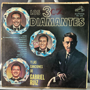 Los Tres Diamantes – Y Las Canciones De Gabriel Ruiz