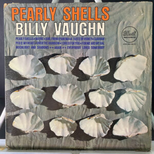 Billy Vaughn – Pearly Shells