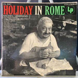 Michel Legrand And His Orchestra* – Holiday In Rome