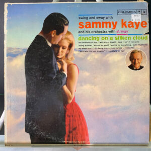 Sammy Kaye And His Orchestra With Strings* – Dancing On A Silken Cloud