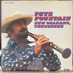 Pete Fountain – New Orleans, Tennessee