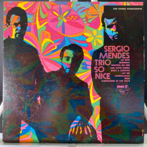 The Sergio Mendes Trio* – So Nice