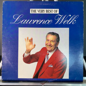 Lawrence Welk – The Very Best Of Lawrence Welk