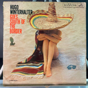 Hugo Winterhalter – Goes...South Of The Border