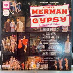 Ethel Merman, Jule Styne And Stephen Sondheim – Gypsy