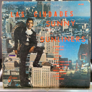 Sunny & The Sunliners – Las Ciudades