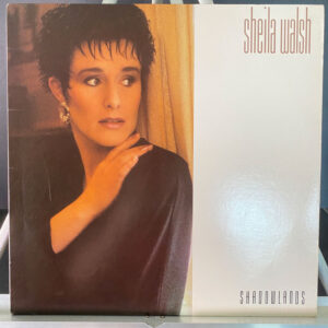 Sheila Walsh – Shadowlands