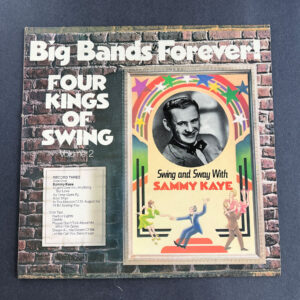 Sammy Kaye, Benny Goodman – Big Bands Forever! Four Kings Of Swing