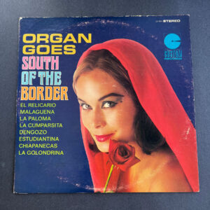 Organ Goes South Of The Border
