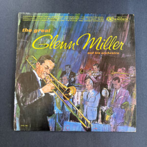 The Great Glenn Miller And His Orchestra
