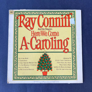 Ray Conniff And The Singers – Here We Come A-Caroling