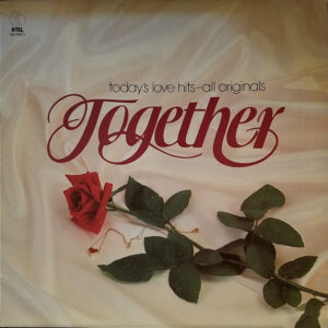 Various – Together - Today's Love Hits - All Originals