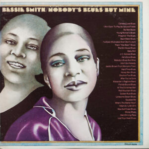 Bessie Smith – Nobody's Blues But Mine