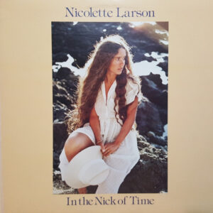 Nicolette Larson – In The Nick Of Time