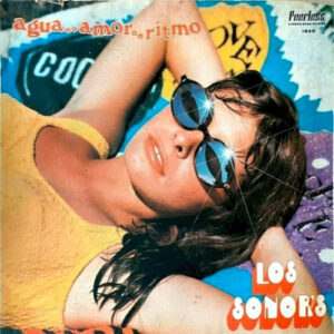 Los Sonor's – Agua... Amor... Ritmo