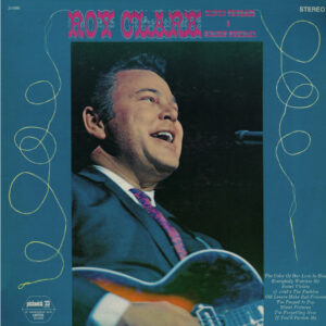 Roy Clark – Silver Threads And Golden Needles
