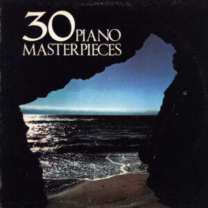 Various – 30 Piano Masterpieces