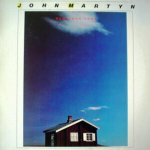 John Martyn – Glorious Fool