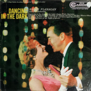 Ralph Flanagan And His Orchestra – Dancing In The Dark